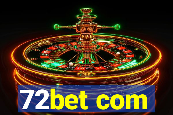 72bet com